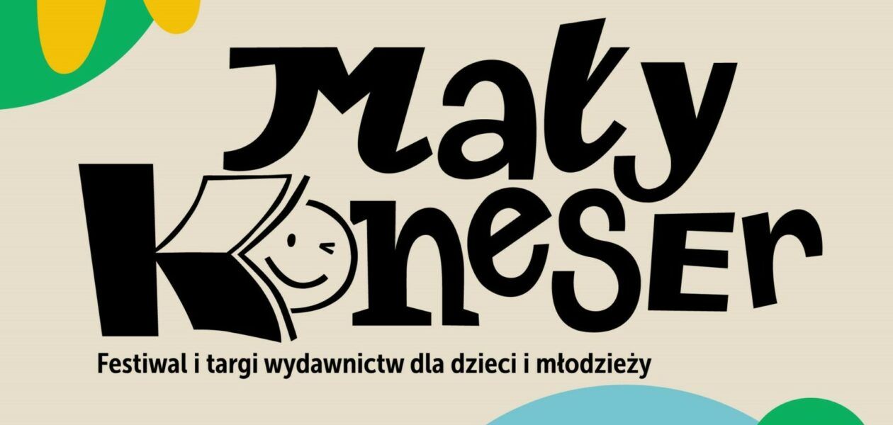 Mały Koneser – warszawski festiwal książek dla dzieci już w ten weekend